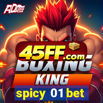 spicy 01 bet